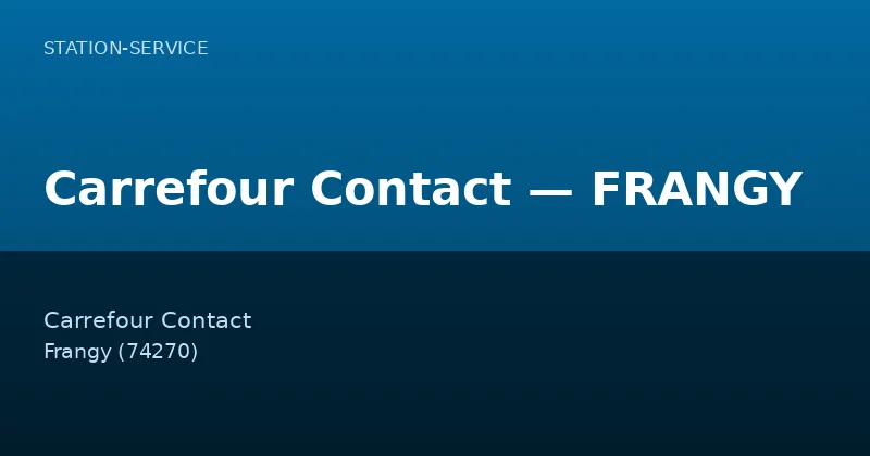 Carrefour Contact — FRANGY