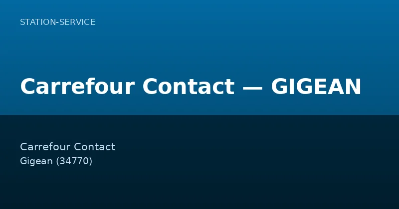 Carrefour Contact — GIGEAN