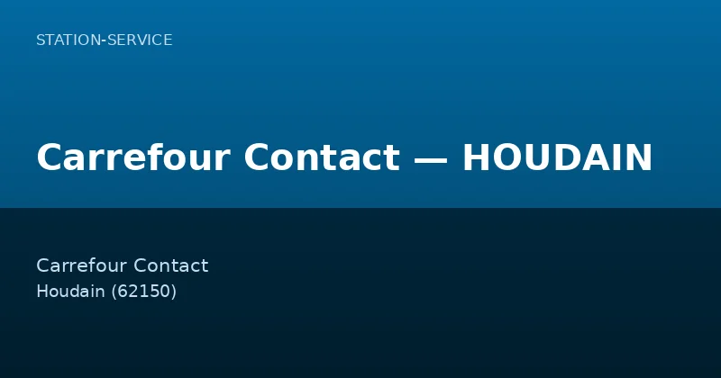 Carrefour Contact — HOUDAIN