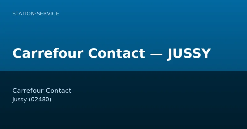 Carrefour Contact — JUSSY