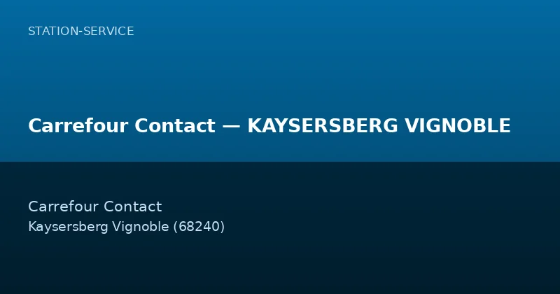 Carrefour Contact — KAYSERSBERG VIGNOBLE