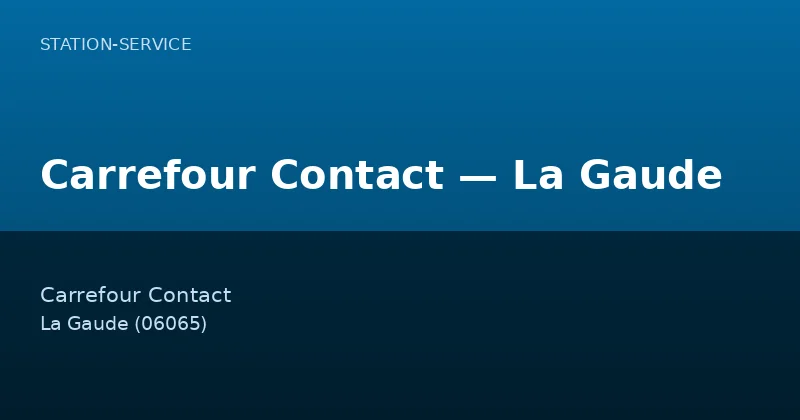 Carrefour Contact — La Gaude
