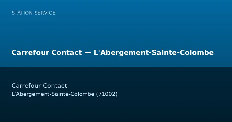 Carrefour Contact — L'Abergement-Sainte-Colombe