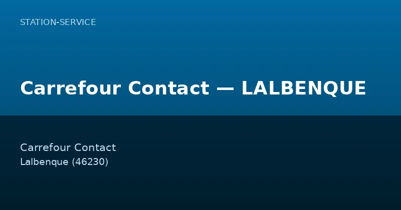 Carrefour Contact — LALBENQUE