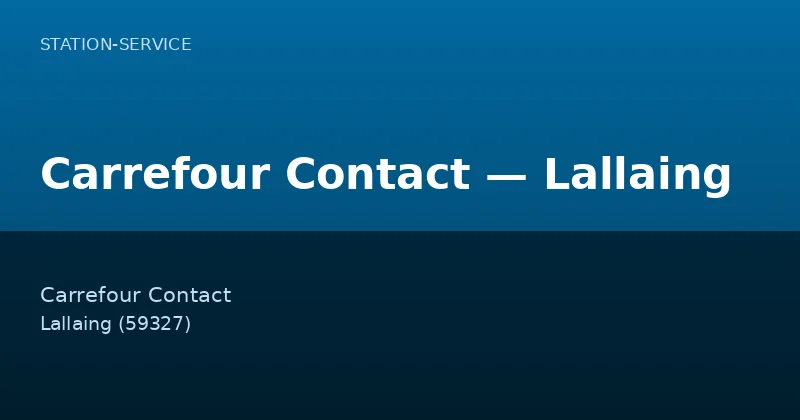 Carrefour Contact — Lallaing