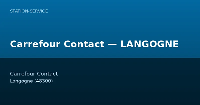 Carrefour Contact — LANGOGNE