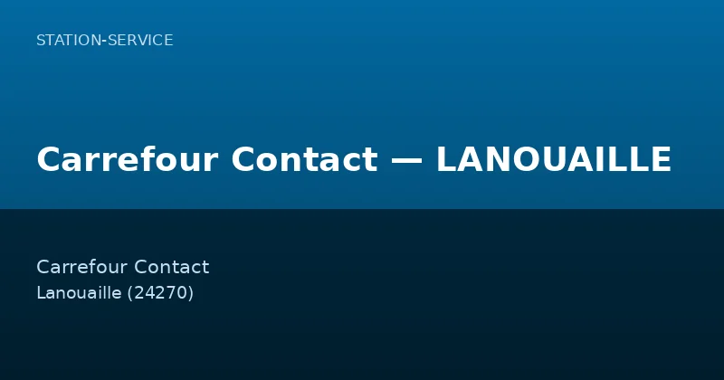 Carrefour Contact — LANOUAILLE