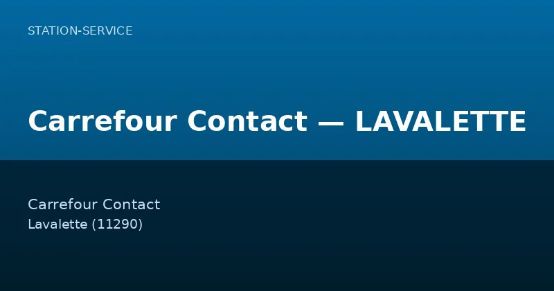 Carrefour Contact — LAVALETTE