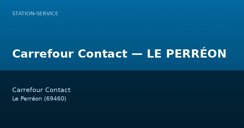 Carrefour Contact — LE PERRÉON