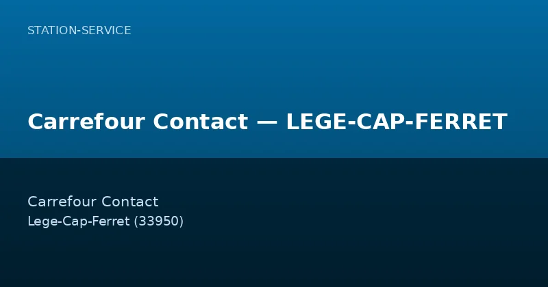 Carrefour Contact — LEGE-CAP-FERRET