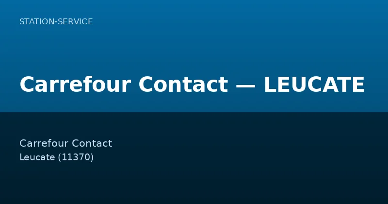 Carrefour Contact — LEUCATE