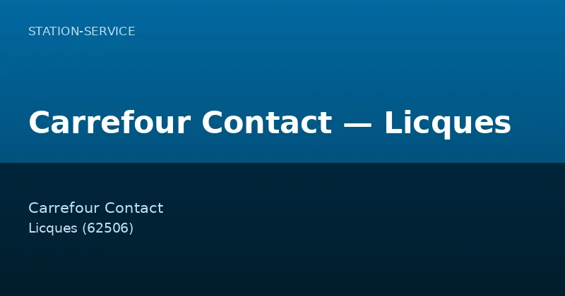 Carrefour Contact — Licques