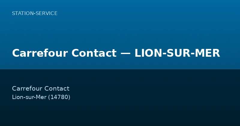 Carrefour Contact — LION-SUR-MER