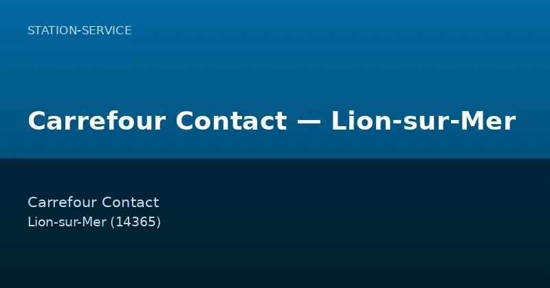 Carrefour Contact — Lion-sur-Mer
