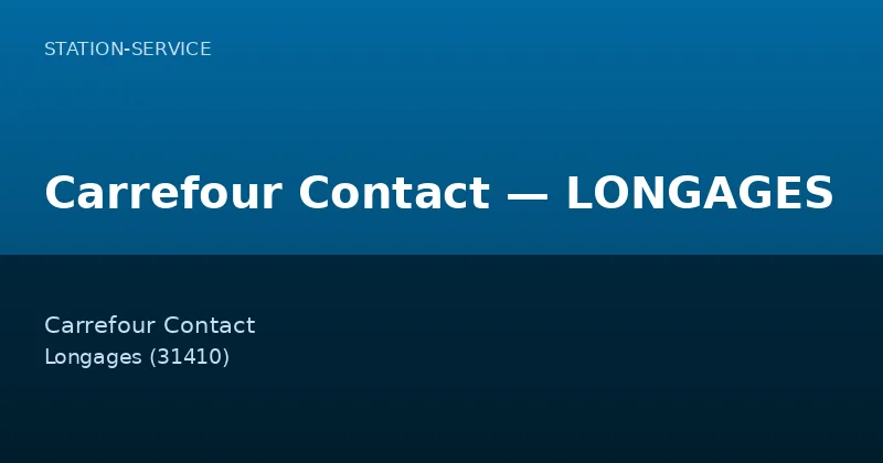 Carrefour Contact — LONGAGES
