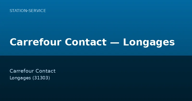 Carrefour Contact — Longages