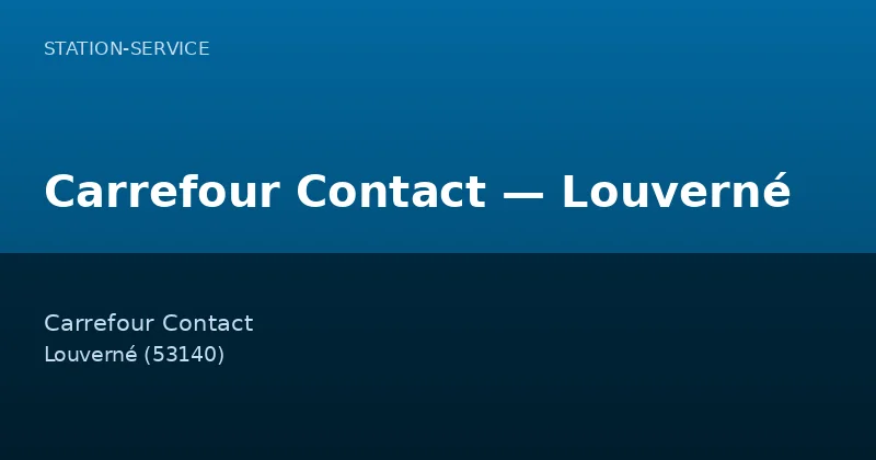 Carrefour Contact — Louverné