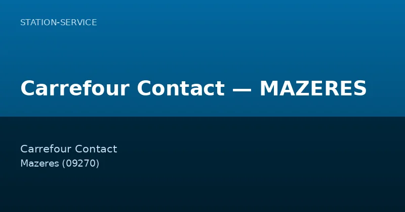 Carrefour Contact — MAZERES