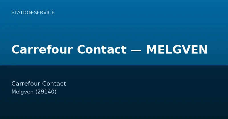 Carrefour Contact — MELGVEN