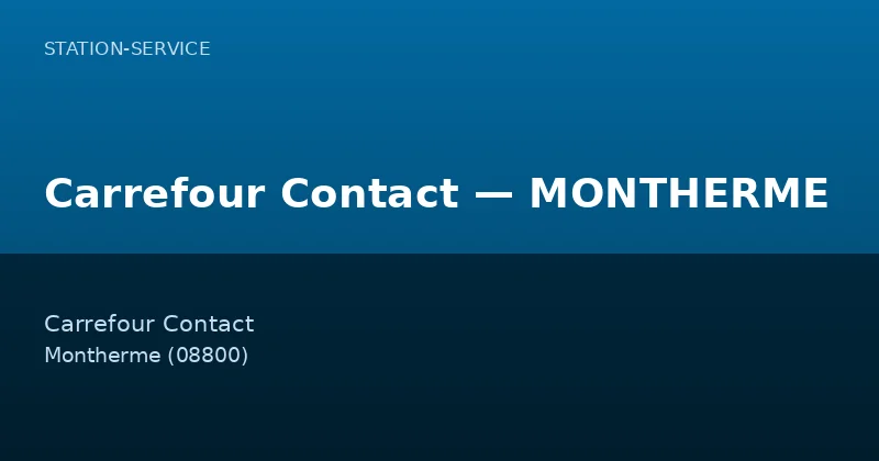 Carrefour Contact — MONTHERME