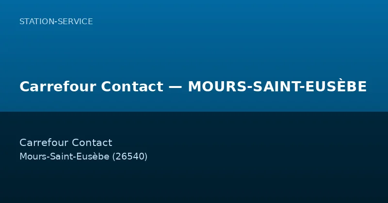 Carrefour Contact — MOURS-SAINT-EUSÈBE
