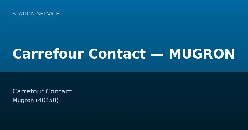 Carrefour Contact — MUGRON