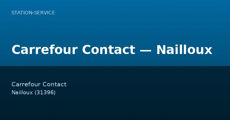 Carrefour Contact — Nailloux