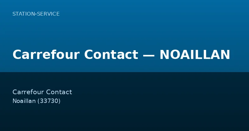 Carrefour Contact — NOAILLAN