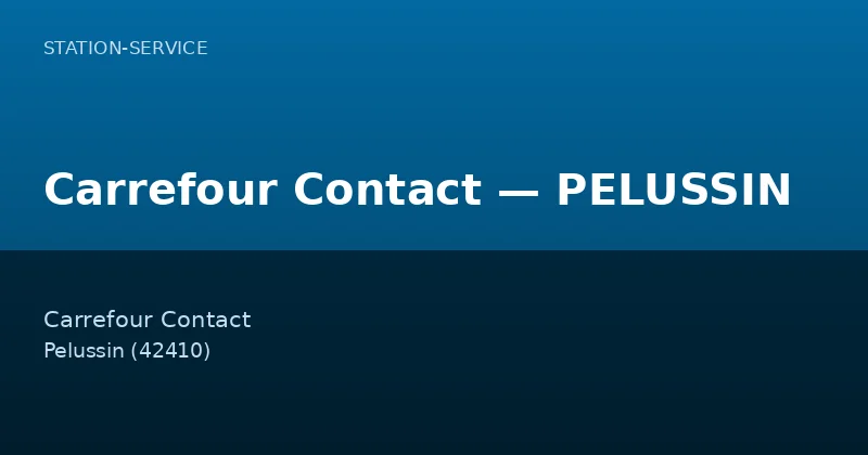 Carrefour Contact — PELUSSIN