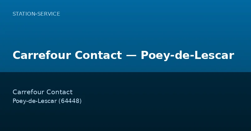 Carrefour Contact — Poey-de-Lescar