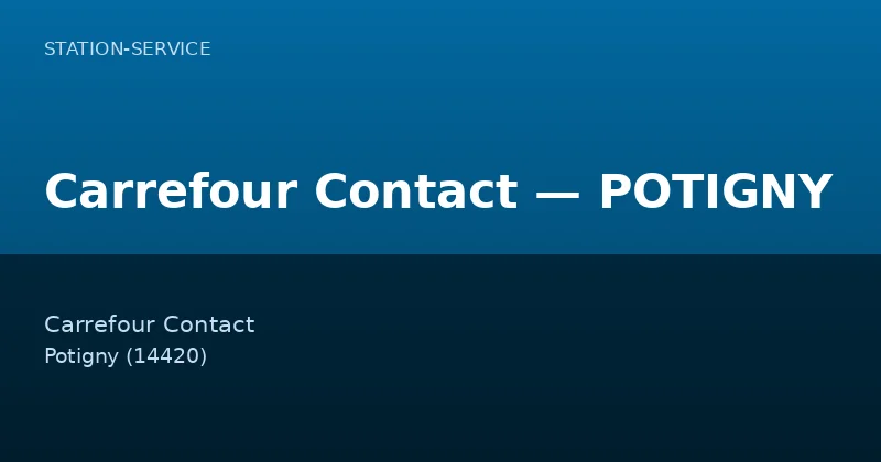Carrefour Contact — POTIGNY