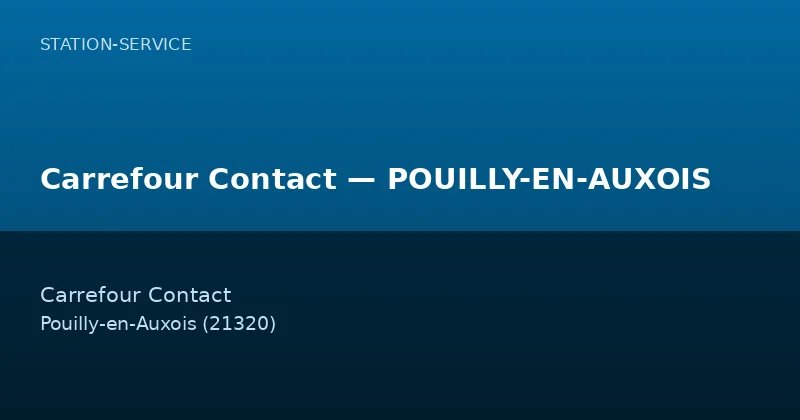 Carrefour Contact — POUILLY-EN-AUXOIS
