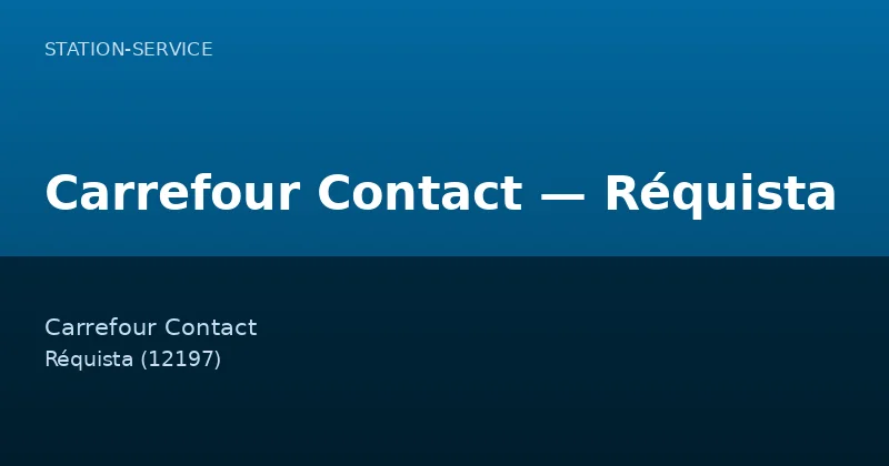 Carrefour Contact — Réquista