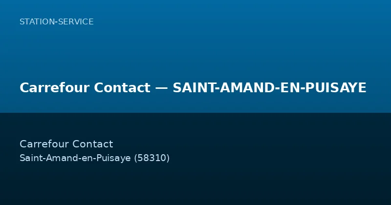 Carrefour Contact — SAINT-AMAND-EN-PUISAYE