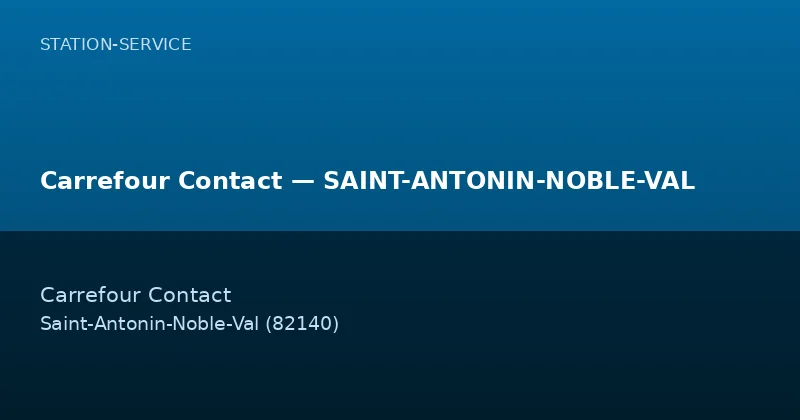 Carrefour Contact — SAINT-ANTONIN-NOBLE-VAL