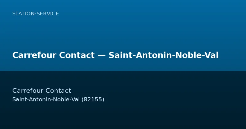 Carrefour Contact — Saint-Antonin-Noble-Val