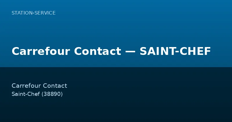 Carrefour Contact — SAINT-CHEF