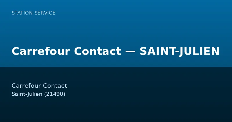 Carrefour Contact — SAINT-JULIEN