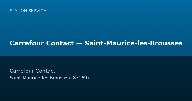 Carrefour Contact — Saint-Maurice-les-Brousses