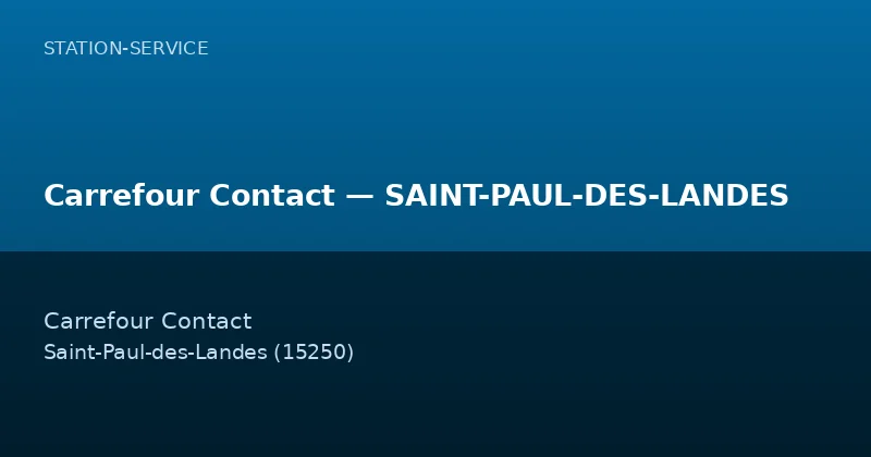 Carrefour Contact — SAINT-PAUL-DES-LANDES