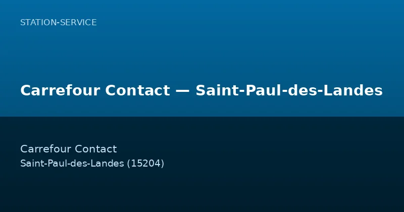 Carrefour Contact — Saint-Paul-des-Landes