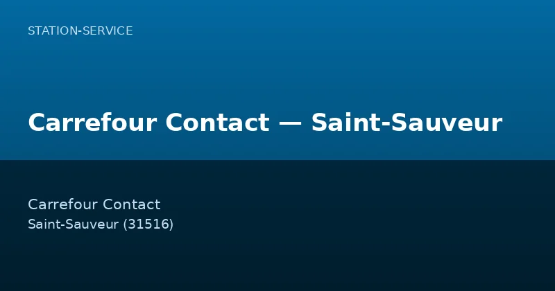 Carrefour Contact — Saint-Sauveur