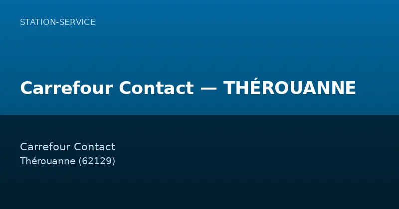 Carrefour Contact — THÉROUANNE