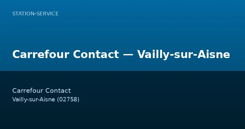 Carrefour Contact — Vailly-sur-Aisne