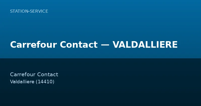 Carrefour Contact — VALDALLIERE