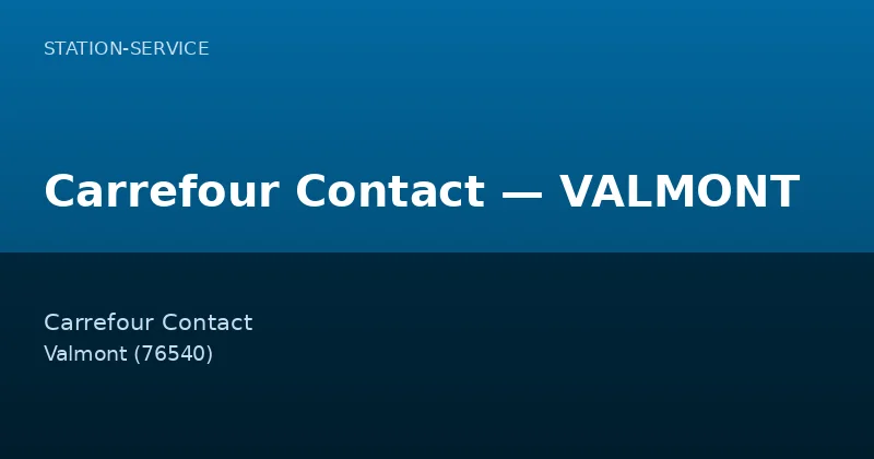 Carrefour Contact — VALMONT