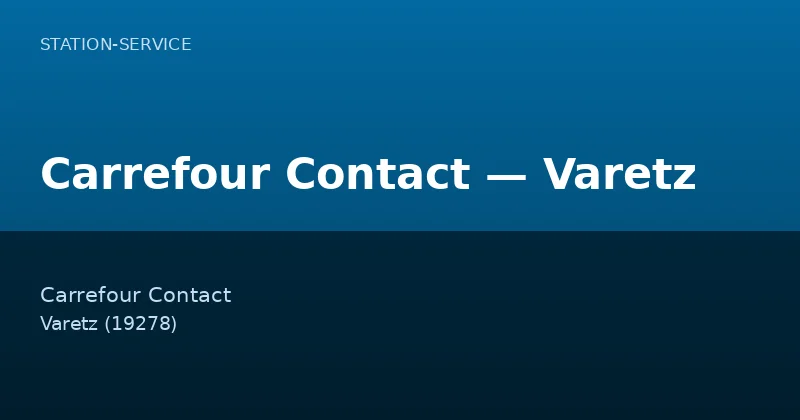 Carrefour Contact — Varetz