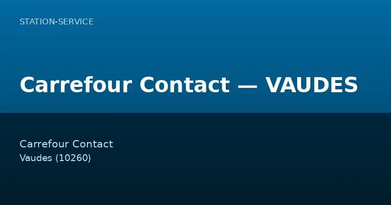 Carrefour Contact — VAUDES