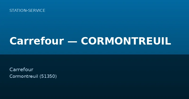 Carrefour — CORMONTREUIL