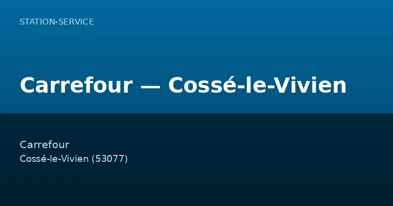 Carrefour — Cossé-le-Vivien